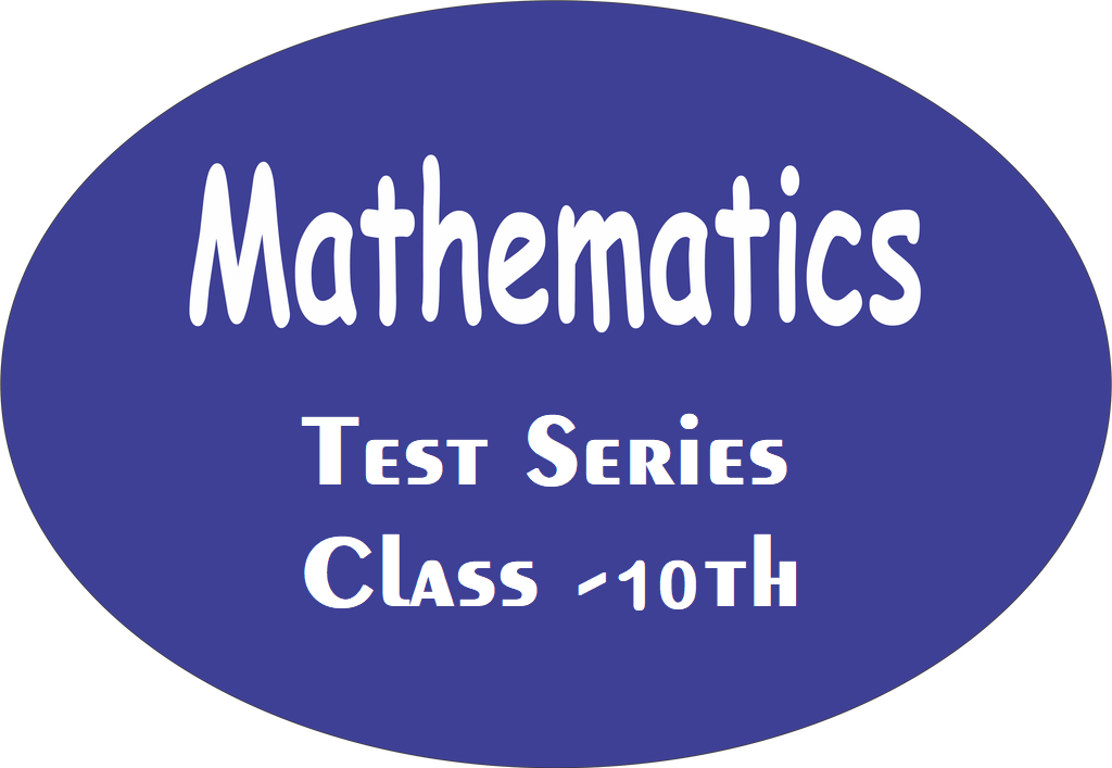 Mathematics-10th Test Series