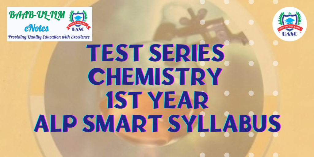 Test Series Chemistry 1st year